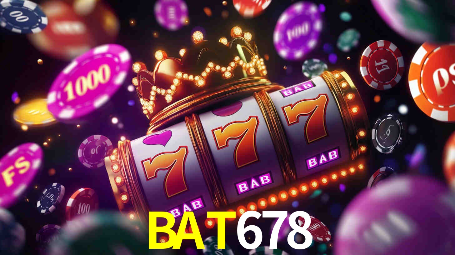 Apostas altas nos Slots BAT678